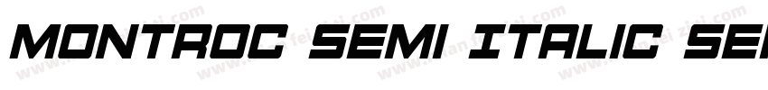 Montroc Semi Italic Semi Italic字体转换